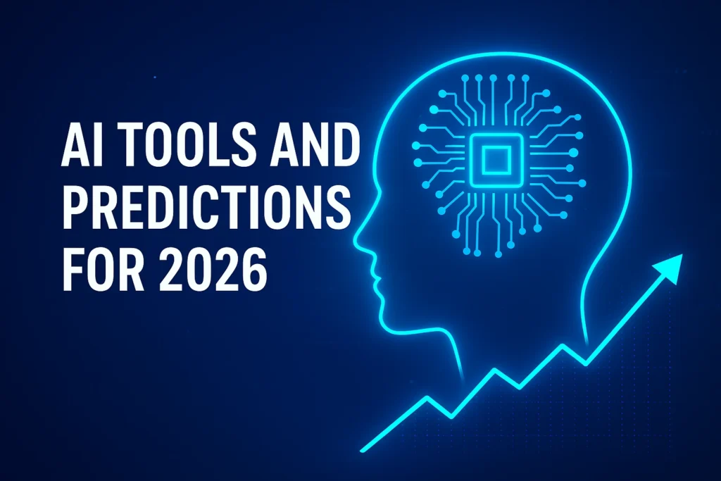AI Tools and Predictions in 2026